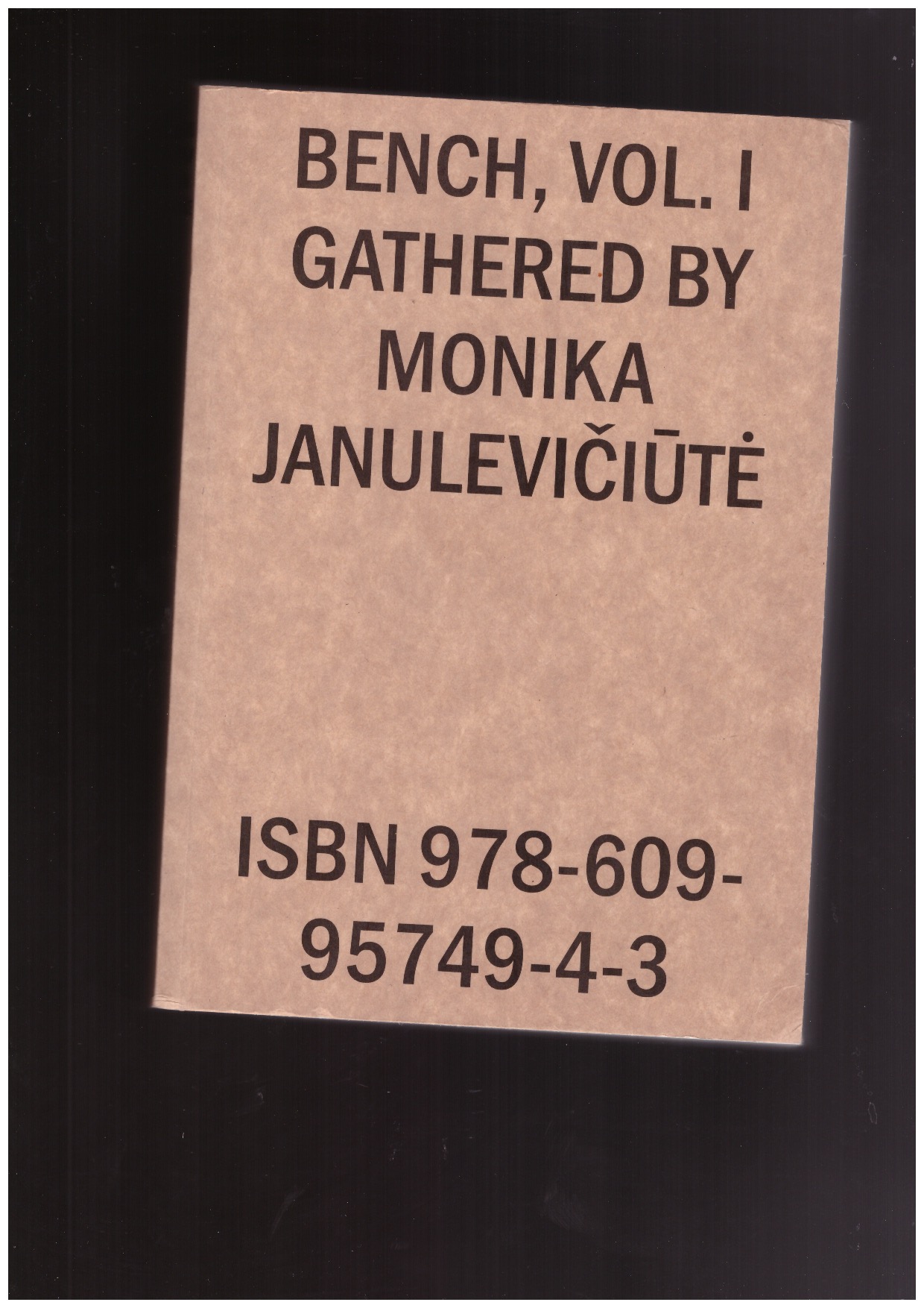 JANULEVIČIŪTĖ, Monika  - Bench, vol. 1